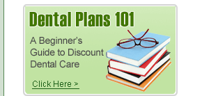 DentalPlans 101
